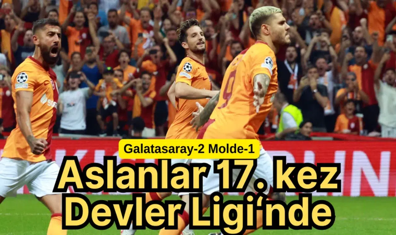 Galatasaray 17. Kez Devler Ligi'nde! Galatasaray-2 Molde- 1