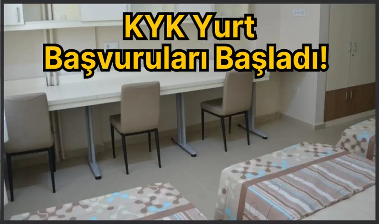 KYK Yurt Başvuruları Başladı! KYK Yurt Başvurusu Nereden Ve Nasıl Yapılır?