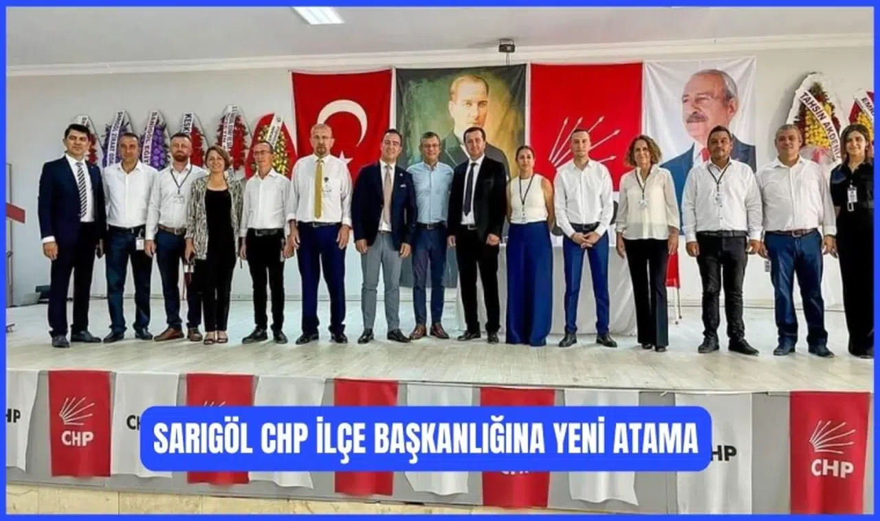 Sarıgöl CHP İlçe Başkanlığına Yeni Atama
