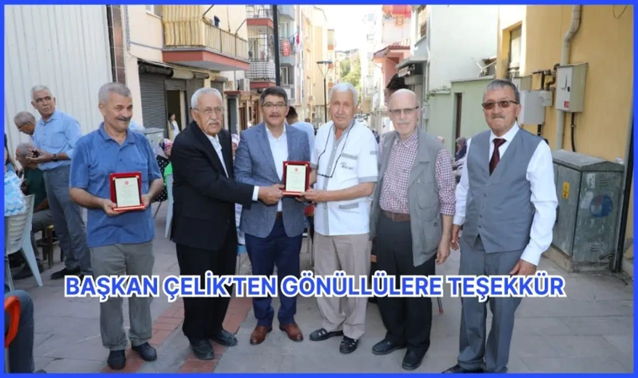 Başkan Çelik’ten Gönüllülere Teşekkür