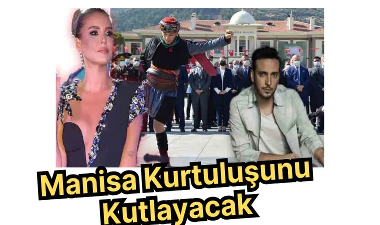 Manisa 8 Eylül Kurtuluş Programı Belli Oldu