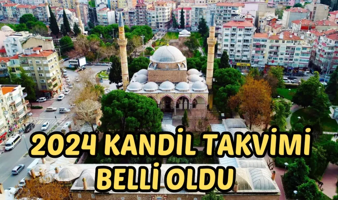 2024 Kandil takvimi belli oldu 