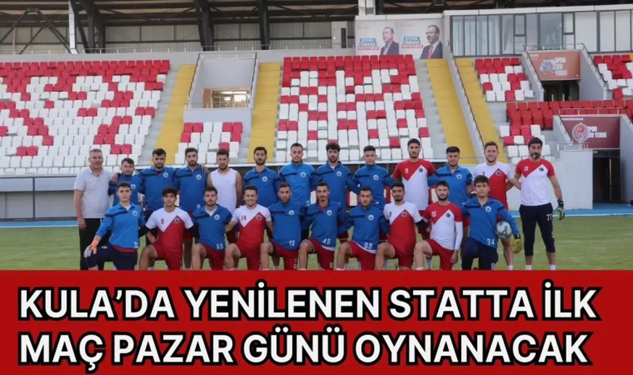Kula’da yenilenen statta ilk maç Pazar günü oynanacak 