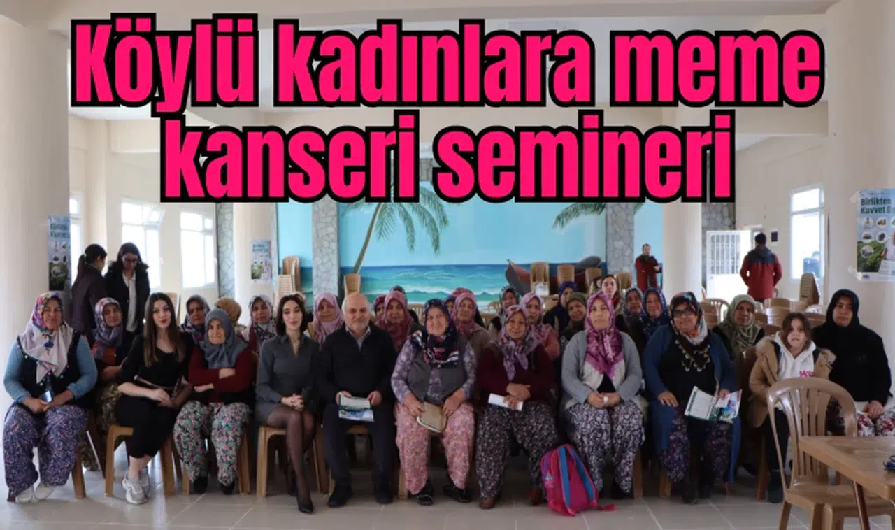 Köylü kadınlara meme kanseri semineri