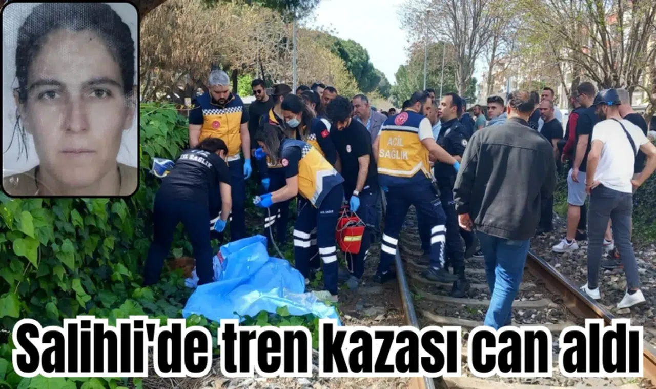 Salihli'de tren kazası can aldı