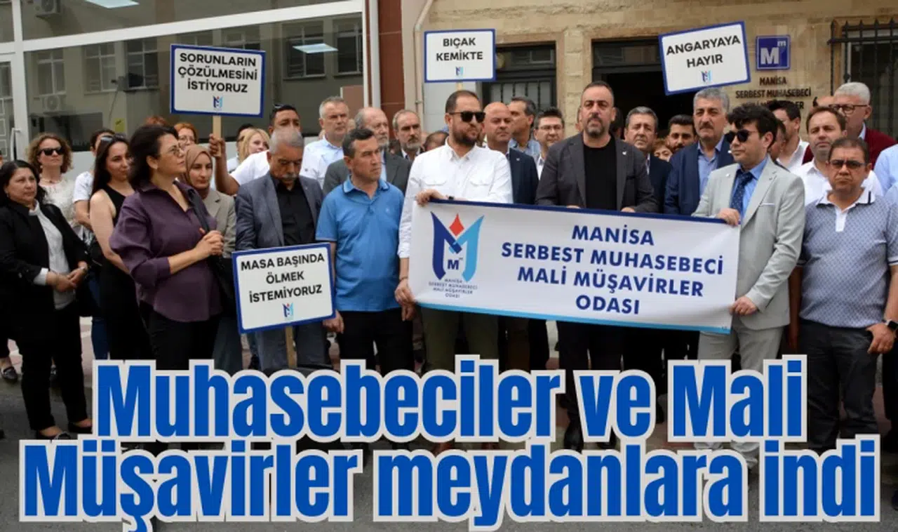 Muhasebeciler ve Mali Müşavirler meydanlara indi 