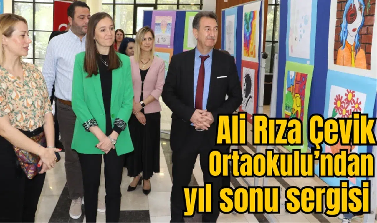 Ali Rıza Çevik Ortaokulu’ndan yıl sonu sergisi