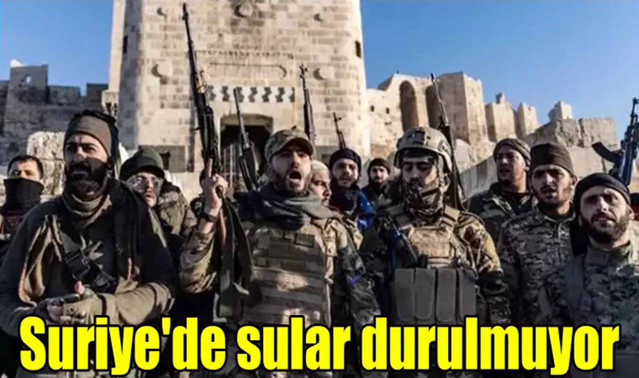 Suriye'de sular durulmuyor