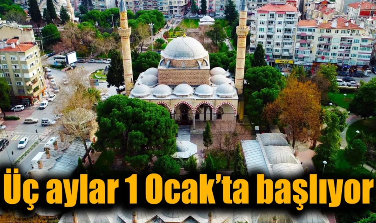 ÜÇ AYLAR 1 OCAK’TA BAŞLIYOR