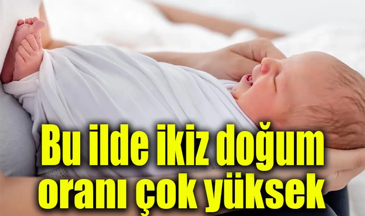 Bu ilde ikiz doğum oranı çok yüksek