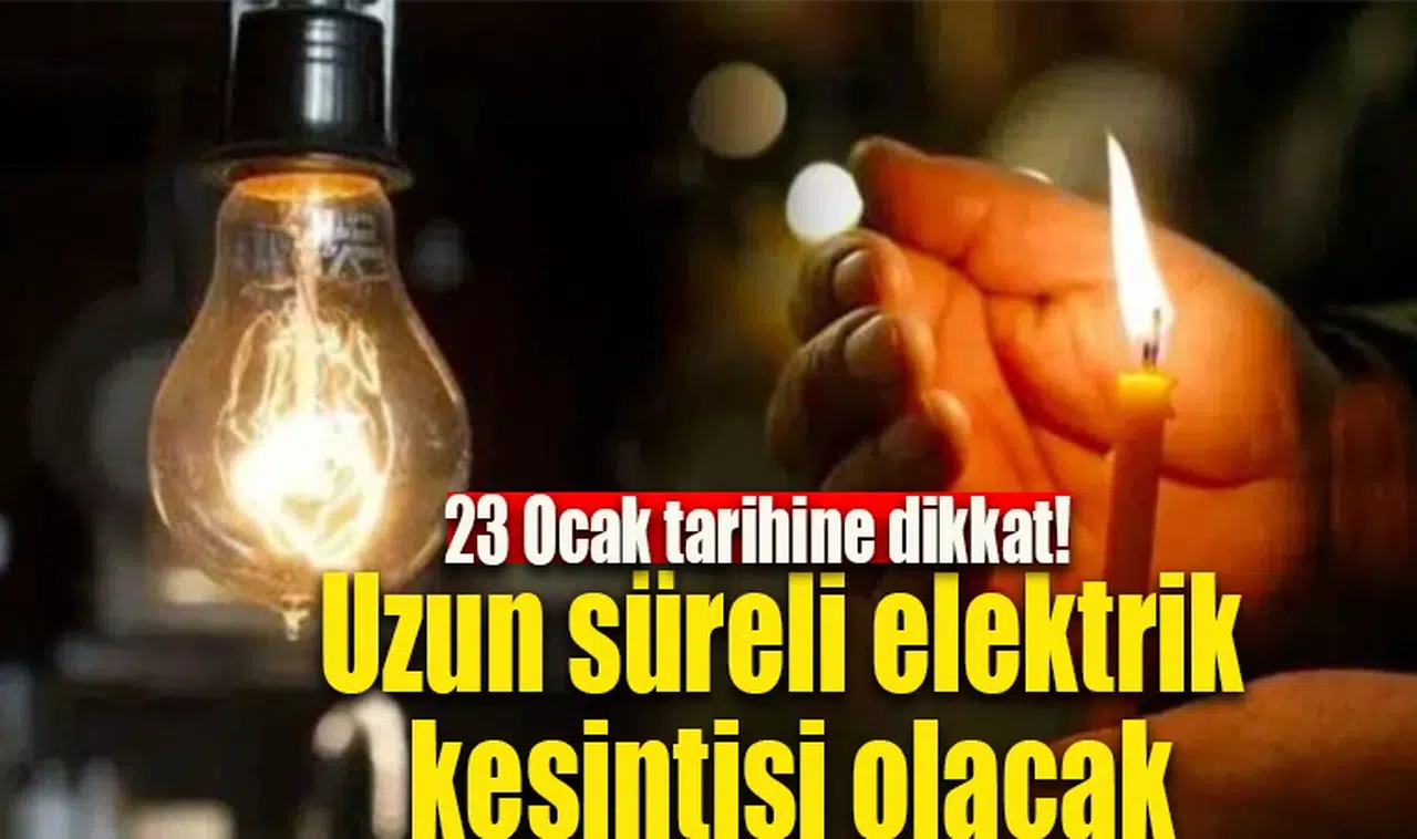 Manisa'nın 8 ilçesinde uzun süreli elektrik kesintisi olacak, 23 Ocak tarihine dikkat!