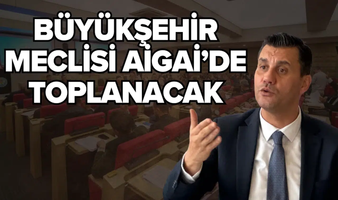 Büyükşehir Meclisi Aigai’de toplanacak
