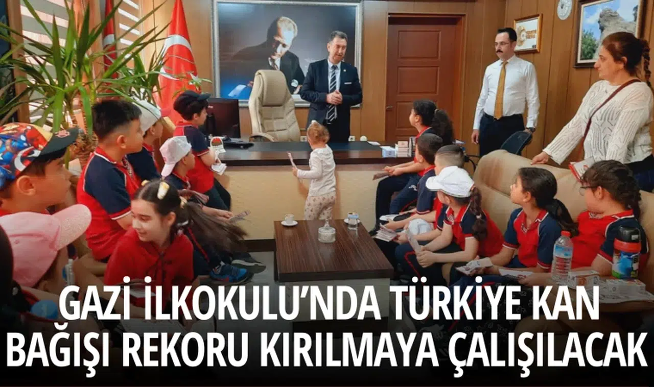 Gazi İlkokulu’nda Türkiye Kan Bağışı rekoru kırılmaya çalışılacak