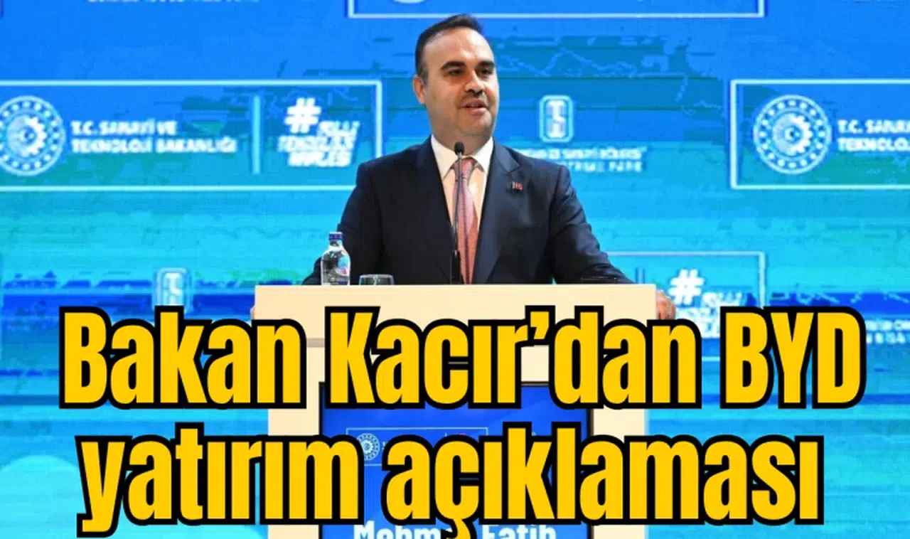 Bakan Kacır: Hedef 2026 yılında üretime geçilmesi