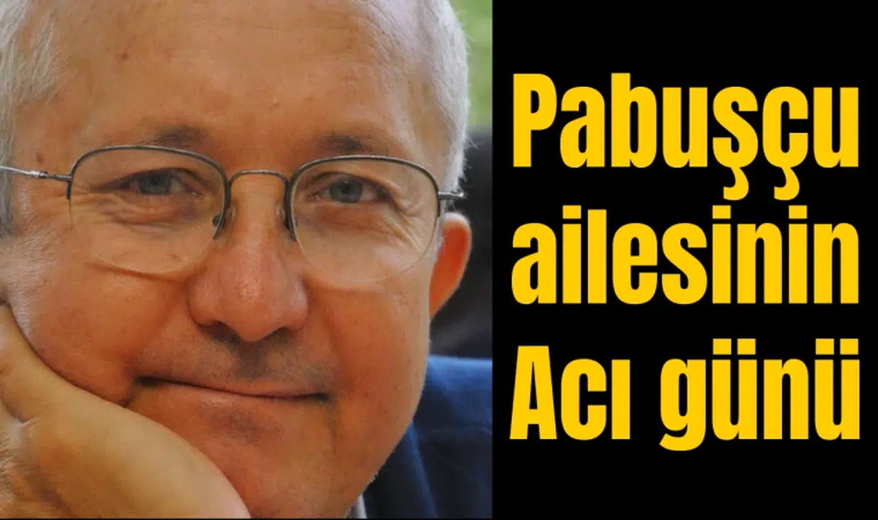 Pabuşçu ailesinin Acı günü