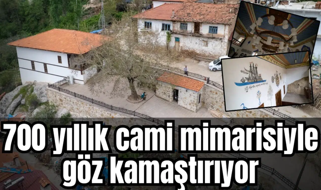 700 yıllık cami mimarisiyle göz kamaştırıyor