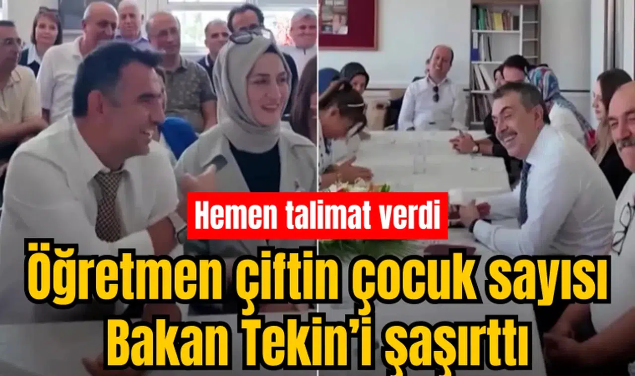 Bakan Tekin, öğretmen çiftin çocuk sayısını duyunca şaşırdı!