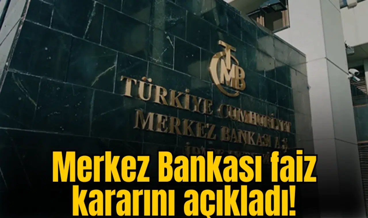 Merkez Bankası faiz kararını açıkladı!