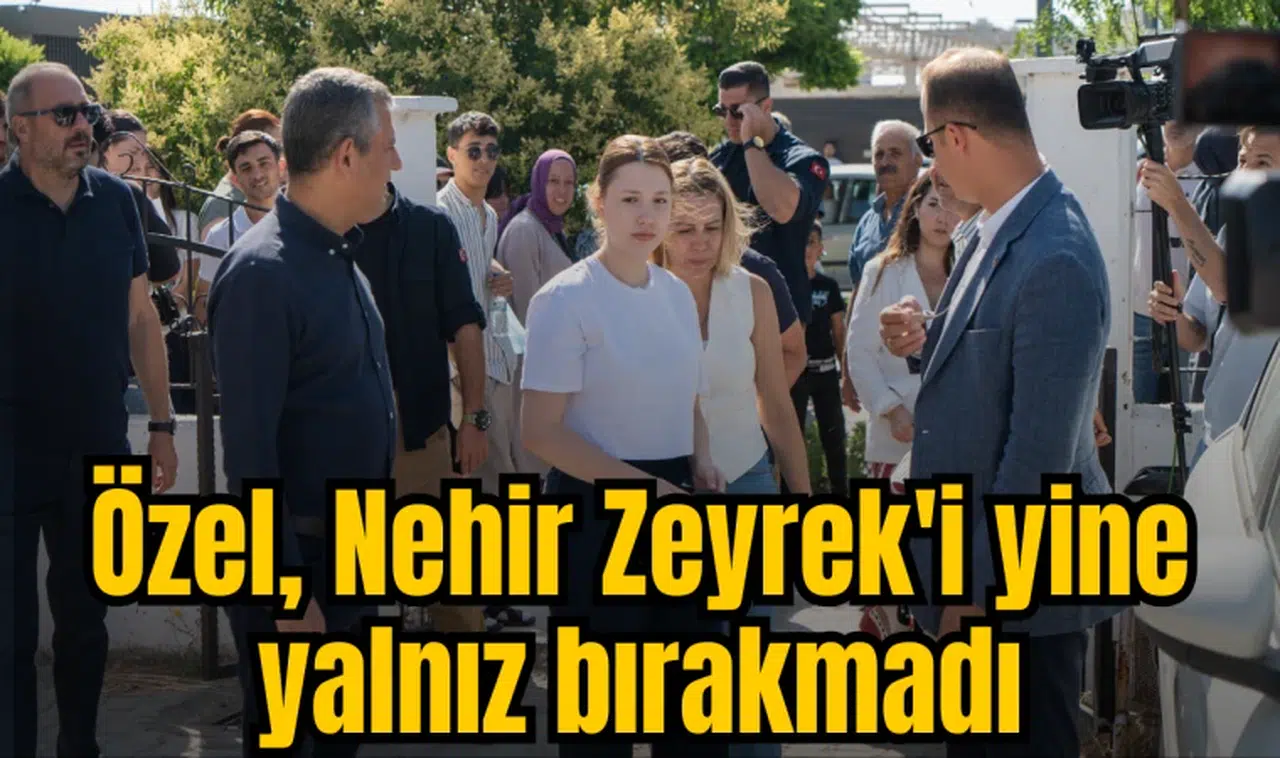 Özel, Nehir Zeyrek'i 2. sınavda da yalnız bırakmadı