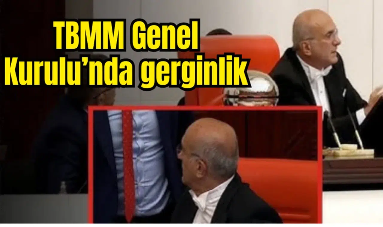 TBMM Genel Kurulu’nda gerginlik