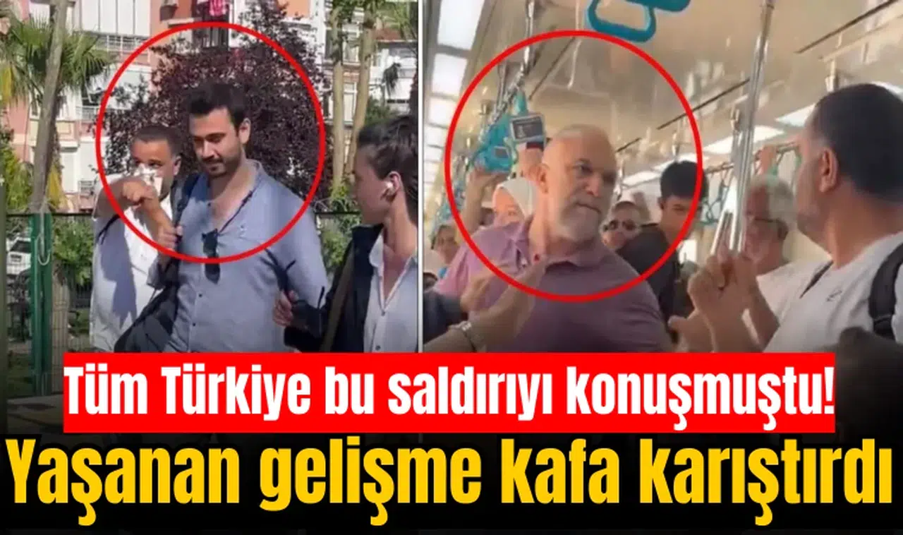 Tüm Türkiye bu saldırıyı konuşmuştu!  Yaşanan gelişme kafa karıştırdı