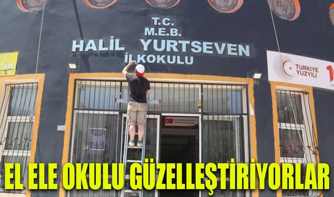 EL ELE OKULU GÜZELLEŞTİRİYORLAR 