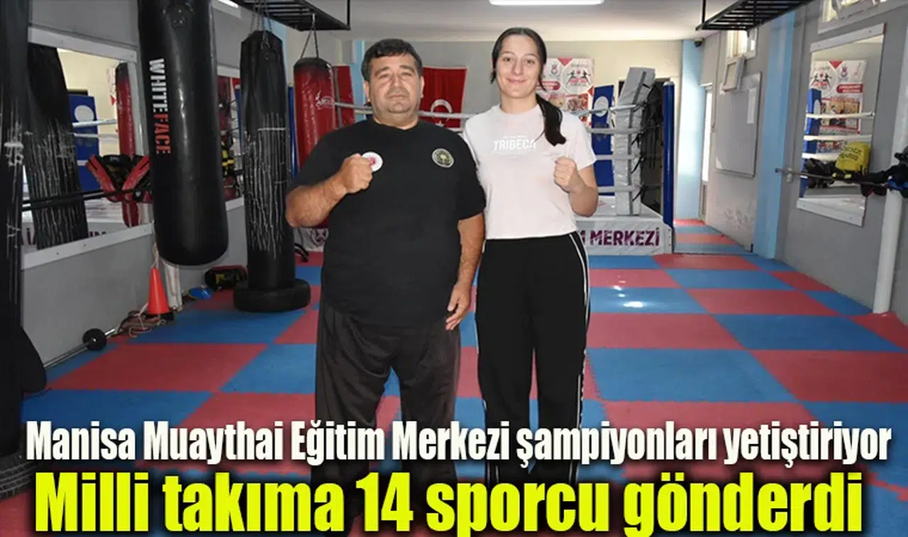 Manisa Muaythai Eğitim Merkezi şampiyonları yetiştiriyor 