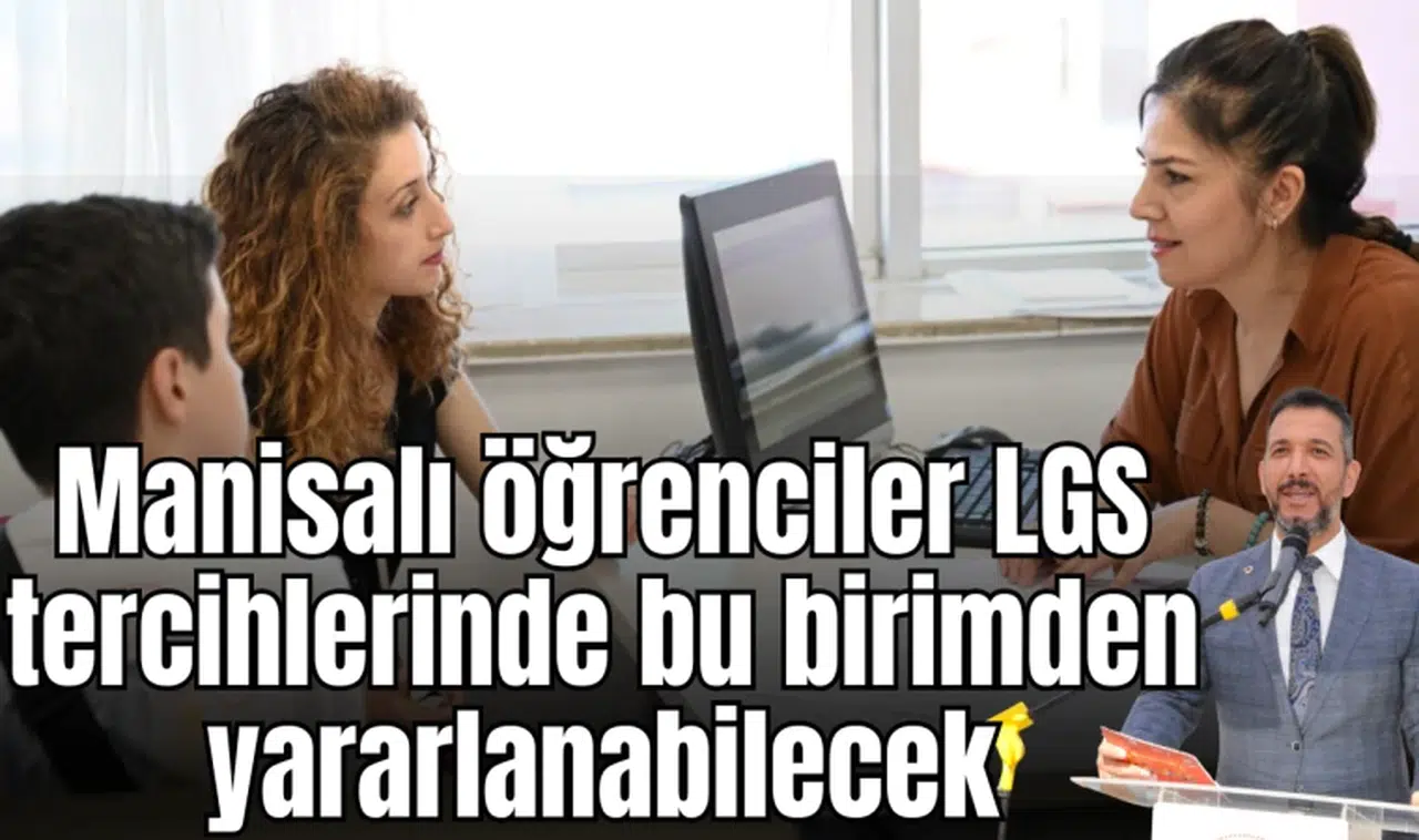 Manisa’da tercih rehberliği topyekûn seferberliğe dönüştü