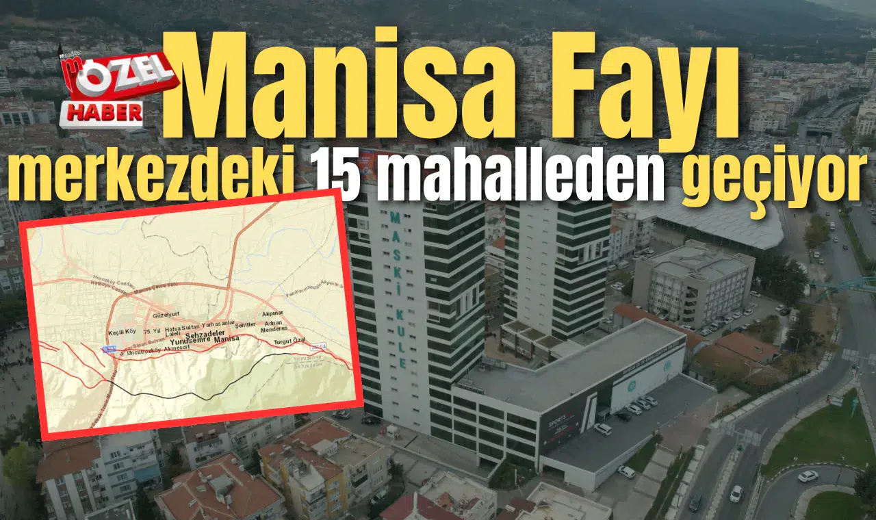 “Manisa Fayı” merkezdeki 15 mahalleden geçiyor