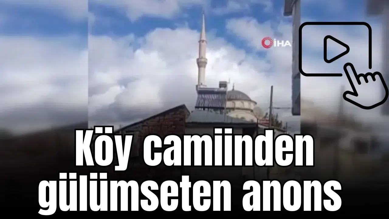 Camiden gülümseten anons
