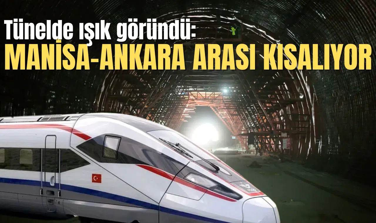 Manisa- Ankara arası 2 saat 50 dakika olacak!