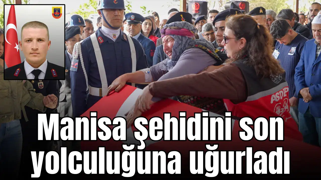 Manisa şehidini son yolculuğuna uğurladı