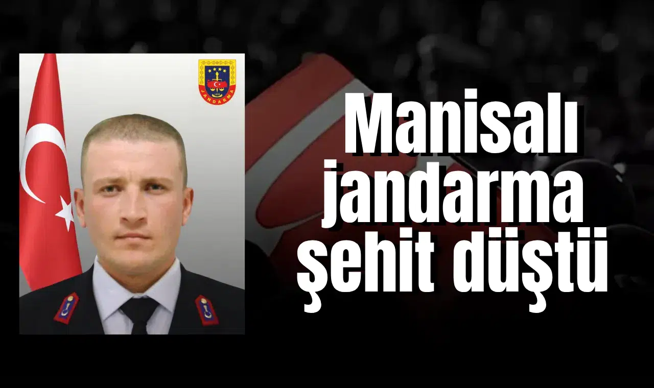 Manisalı jandarma şehit düştü