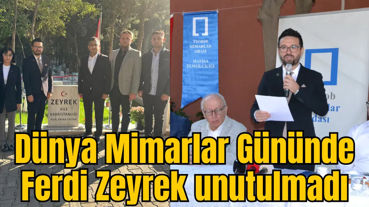 Dünya Mimarlar Gününde Ferdi Zeyrek unutulmadı
