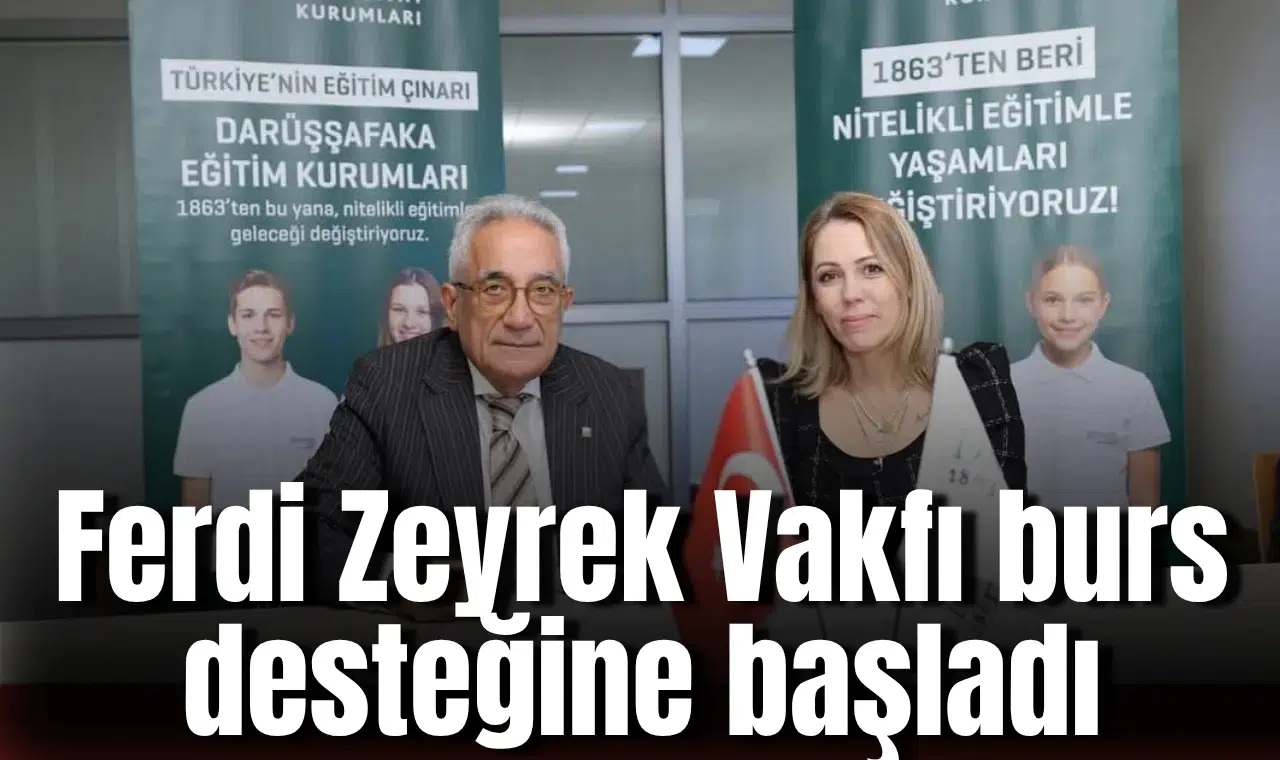 Ferdi Zeyrek Vakfı burs desteğine başladı