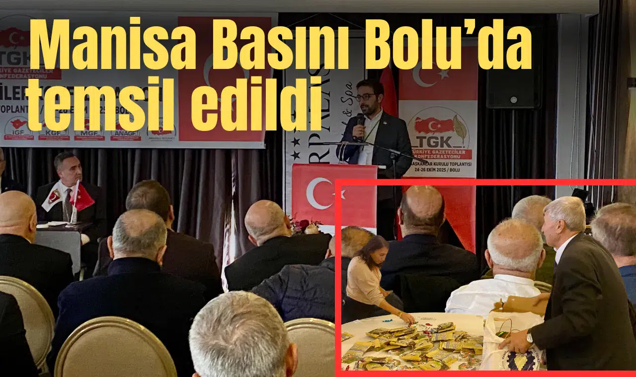 Manisa Basını Bolu’da temsil edildi