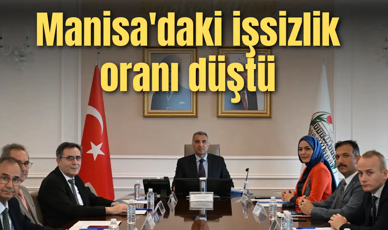 Manisa'daki işsizlik oranı düştü