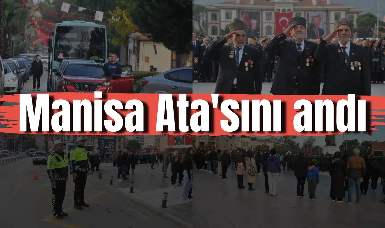 Manisa Ata'sını andı
