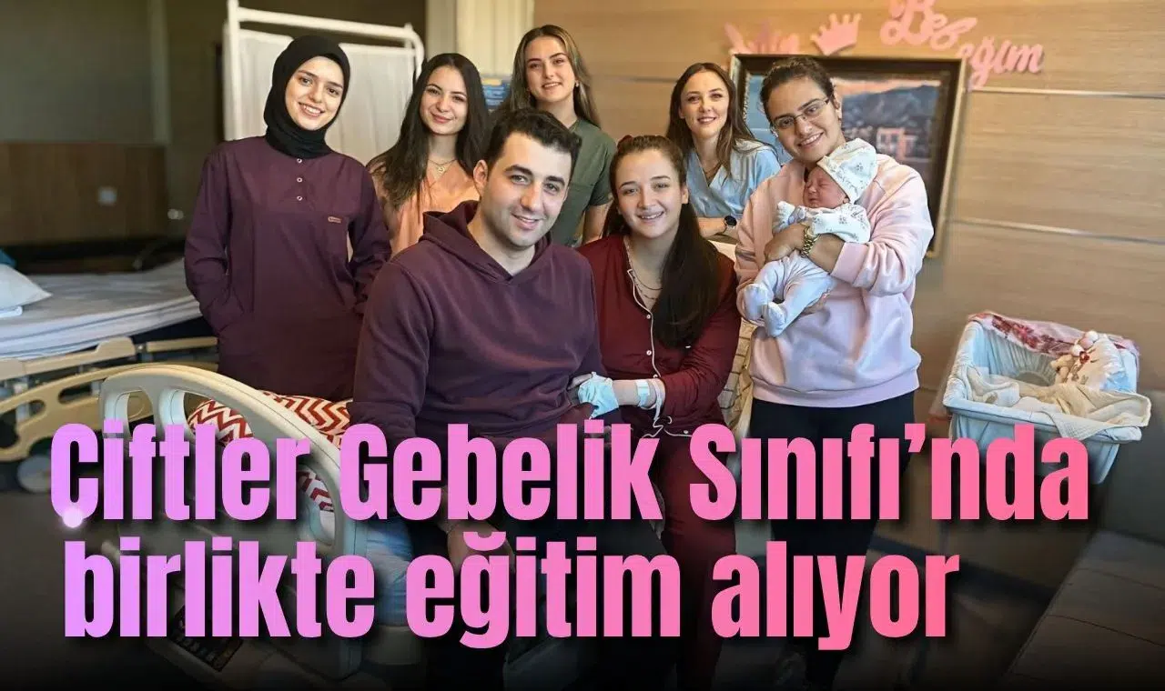 Çiftler Gebelik Sınıfı’nda birlikte eğitim alıyor