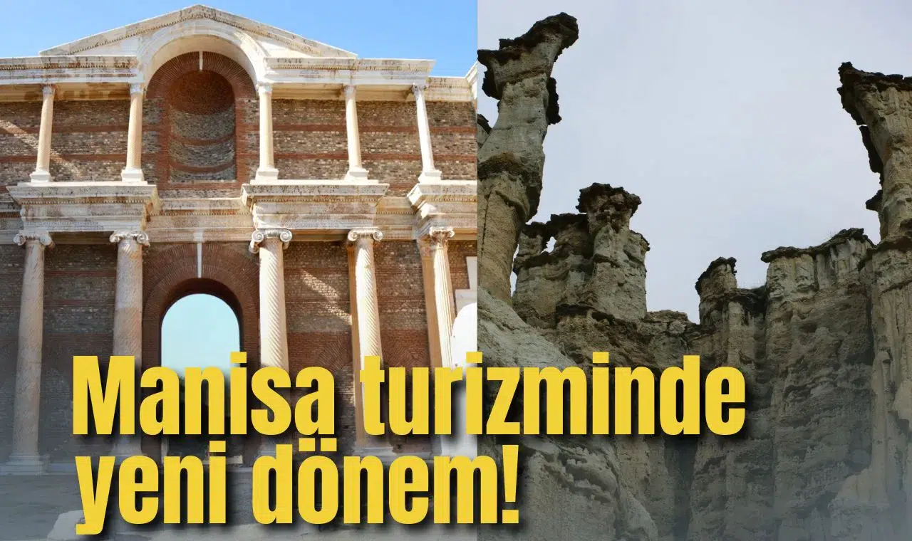 Manisa turizminde yeni dönem!
