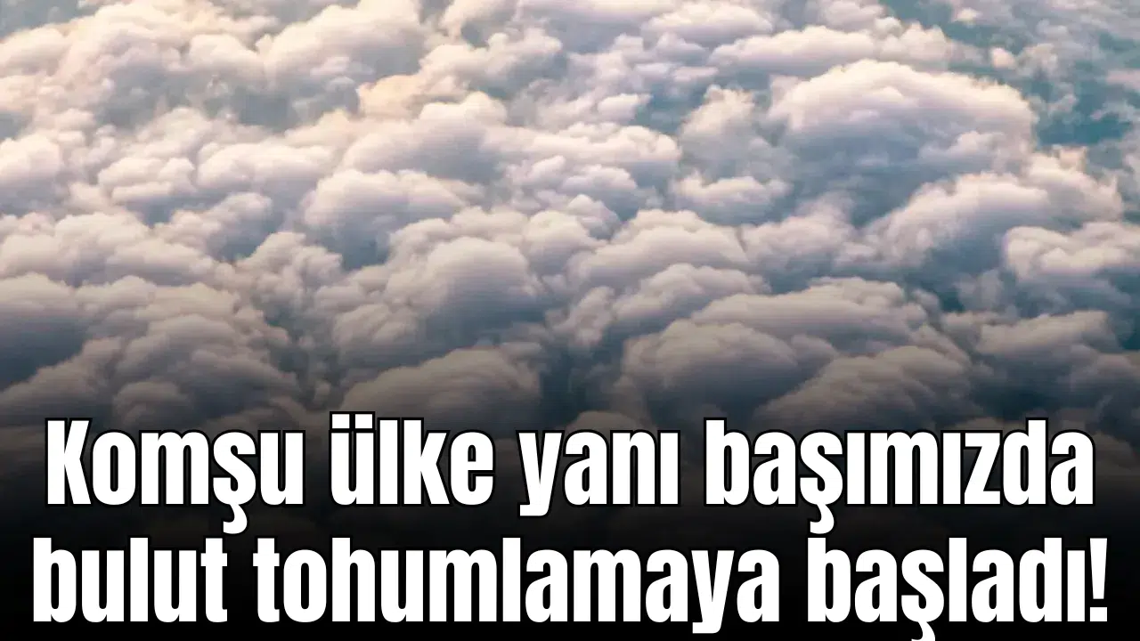 Komşu ülke ilk kez bulut tohumlaması yaptı