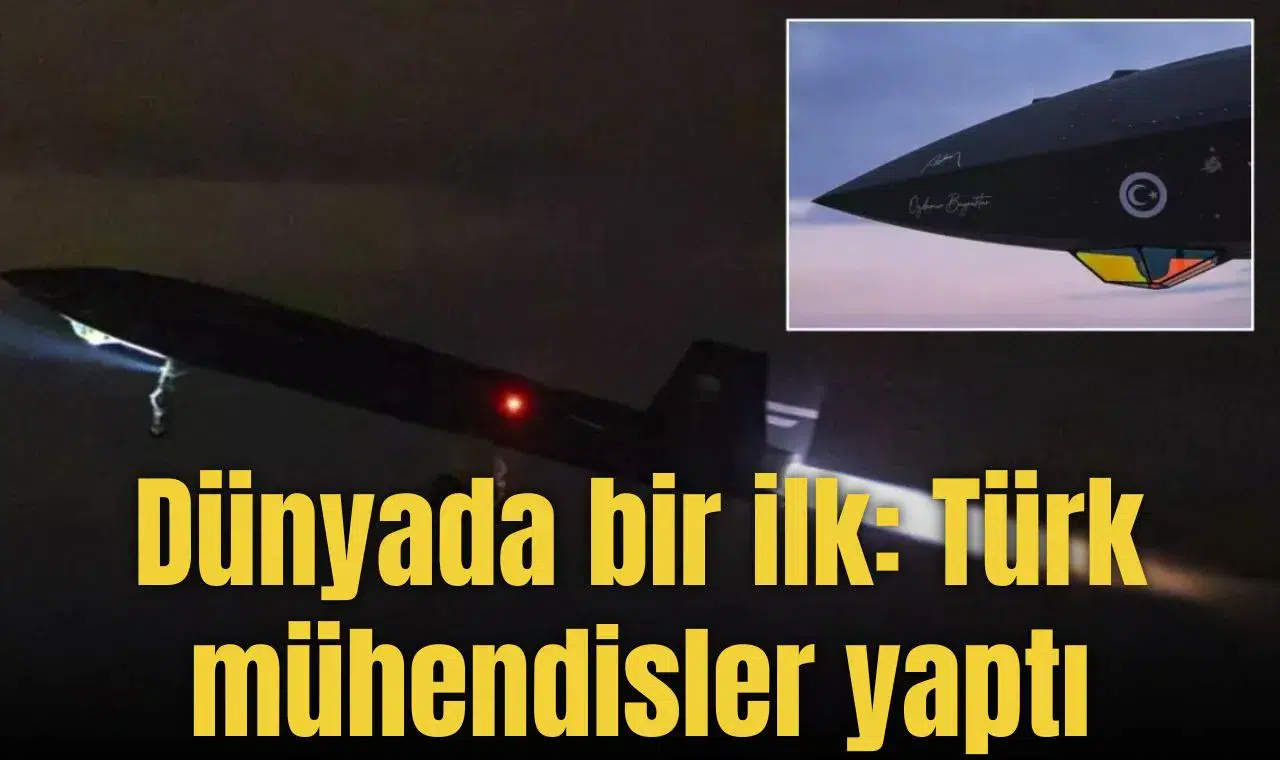 Dünyada bir ilk: Türk mühendisler yaptı