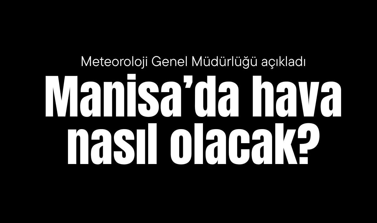 METEOROLOJİ UYARDI!