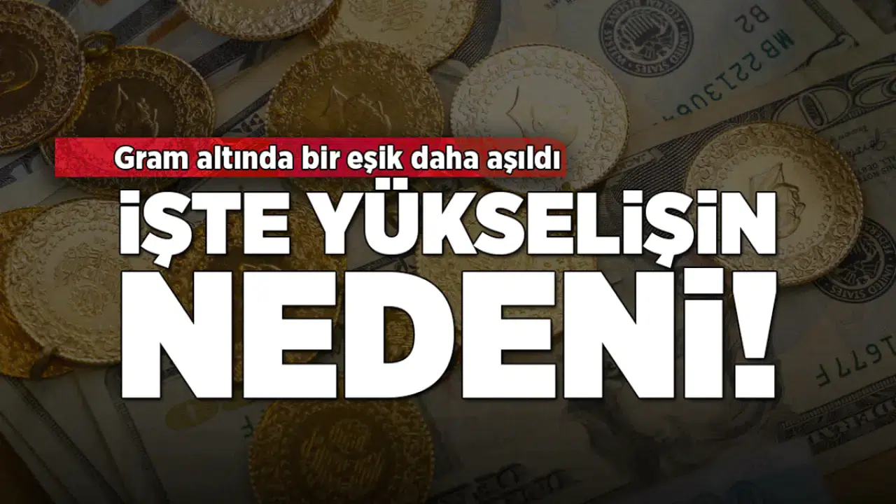 Yatırımcılar dikkat! Altında iki haftanın zirvesi: Bir eşik daha aşıldı