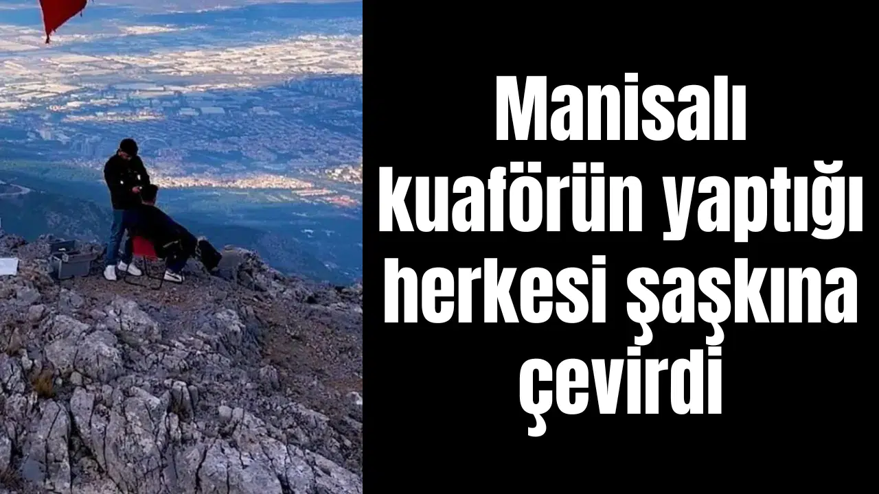 Manisalı kuaförün yaptığı herkesi şaşkına çevirdi