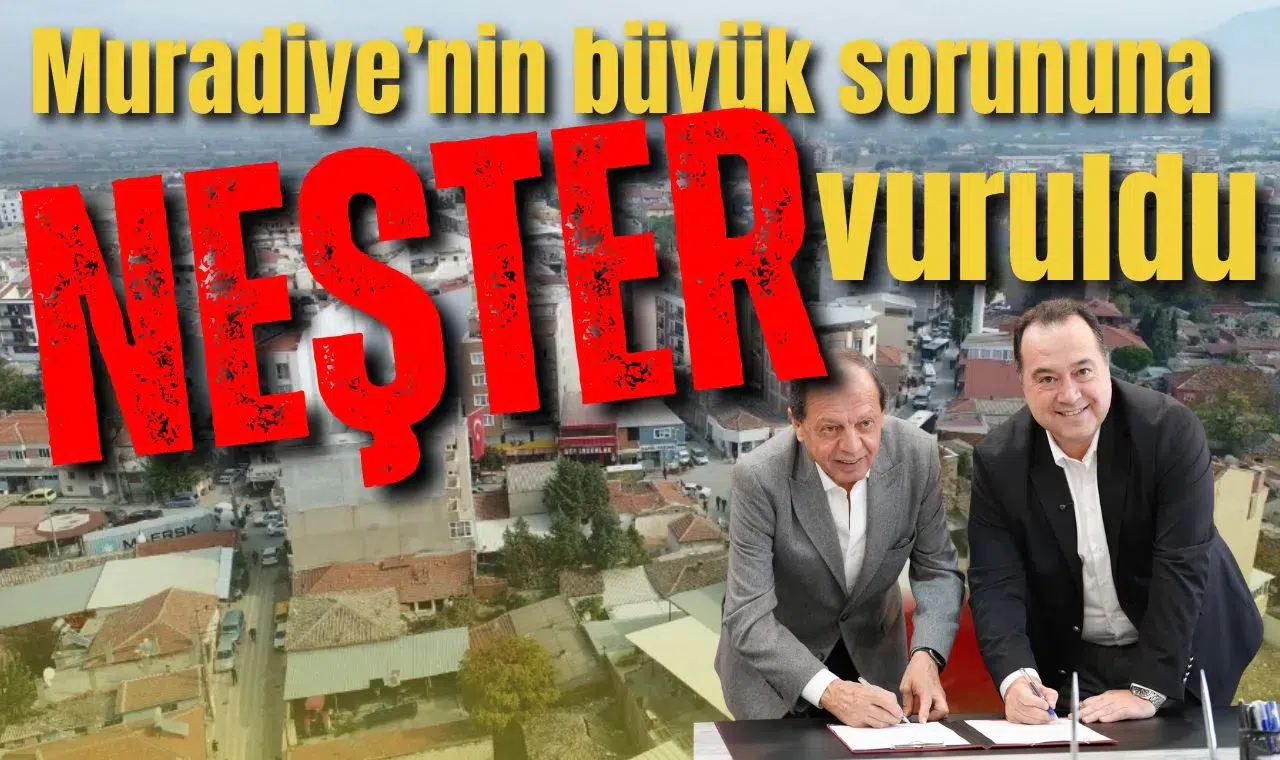 Muradiye’nin büyük sorununa neşter vuruldu