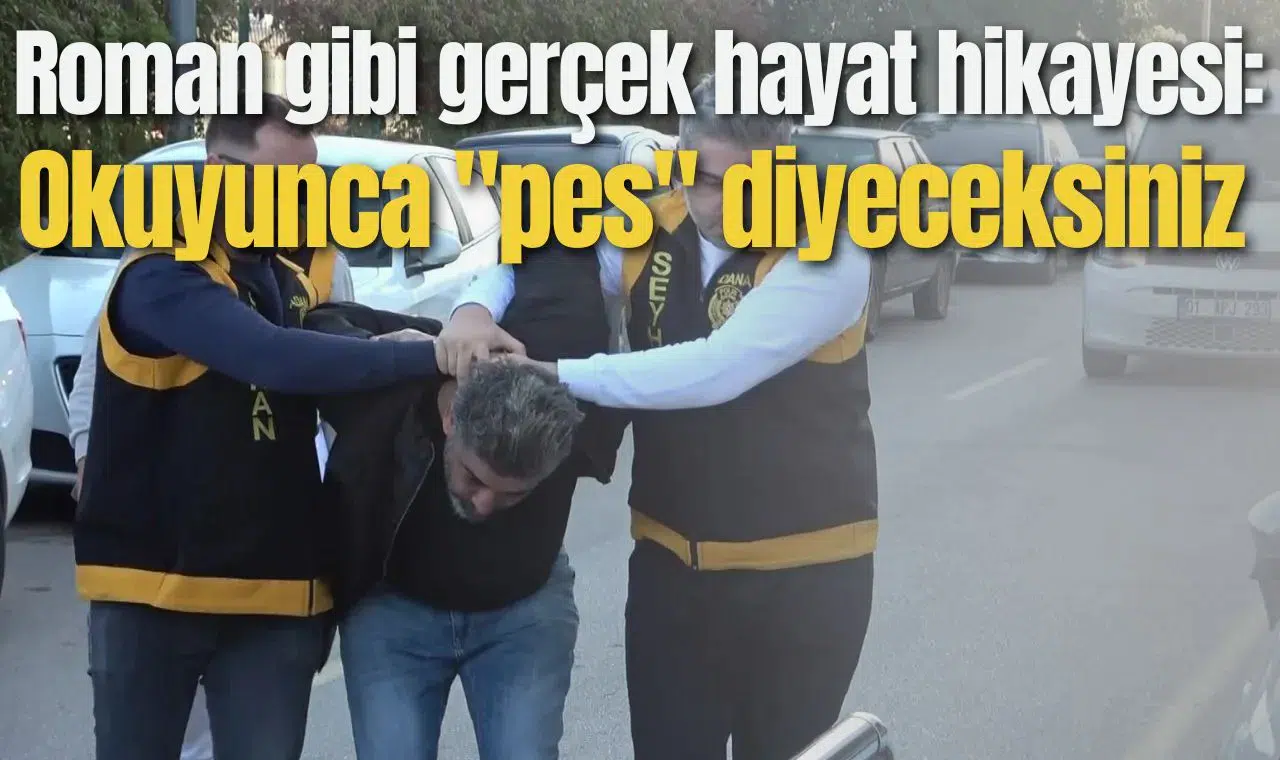 Roman gibi gerçek hayat hikayesi: Okuyunca "pes" diyeceksiniz