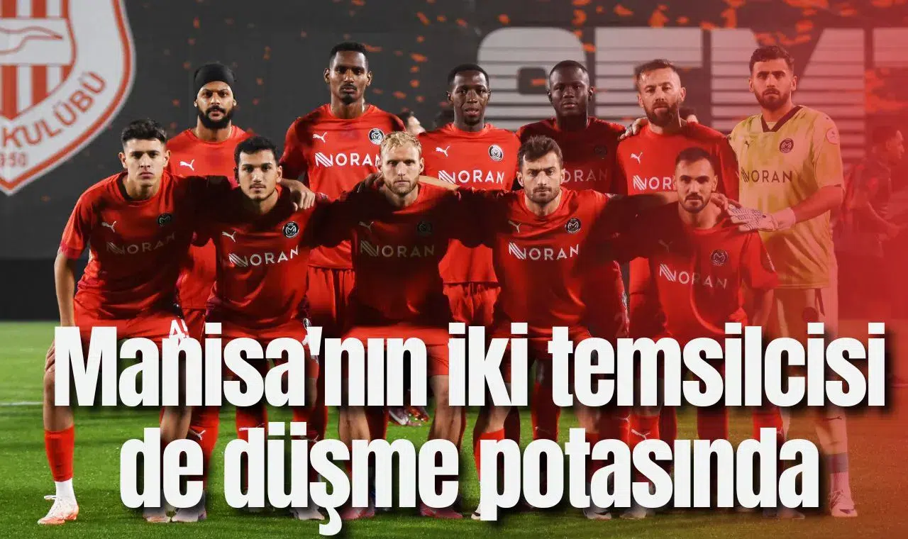 Manisa'nın iki temsilcisi de düşme potasında