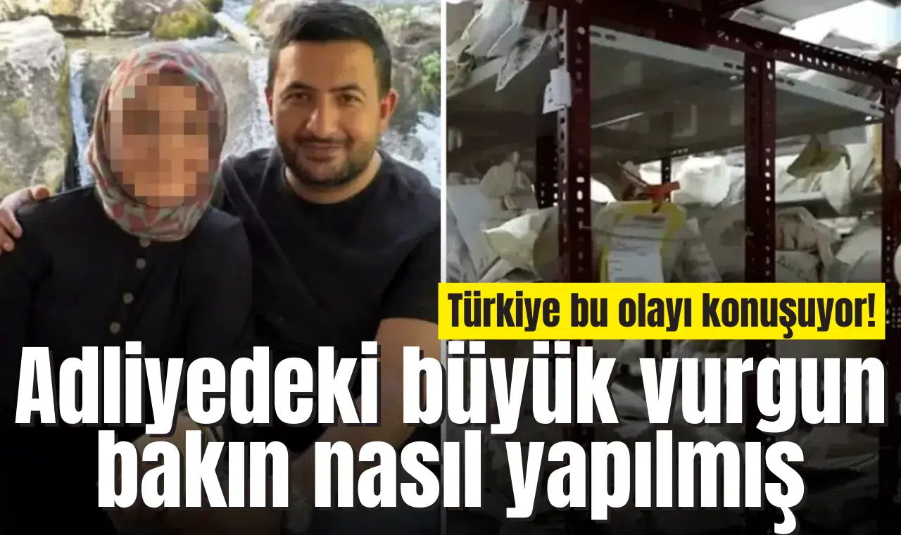 Türkiye bu olayı konuşuyor! Adliyedeki büyük vurgun bakın nasıl yapılmış