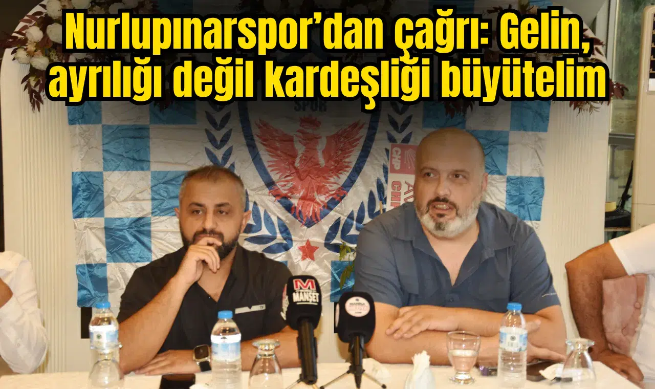 Nurlupınarspor’dan çağrı: Gelin, ayrılığı değil kardeşliği büyütelim